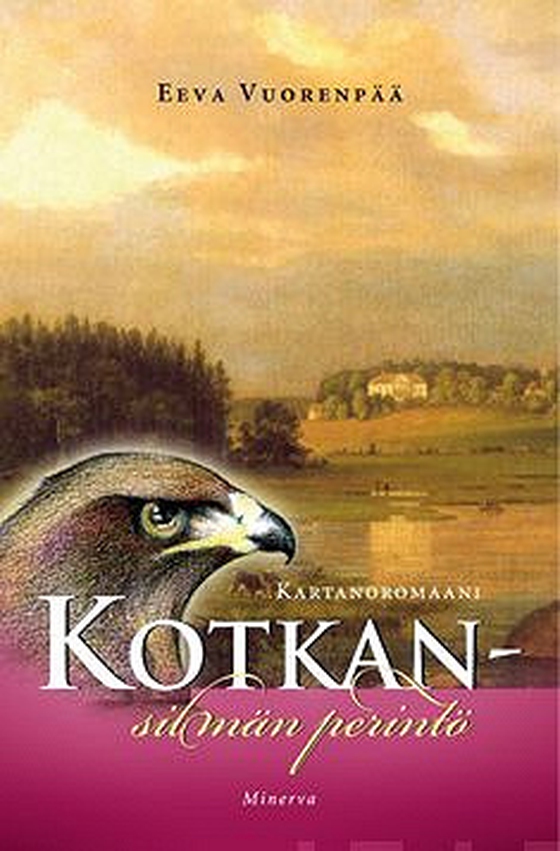 Kotkansilmän perintö