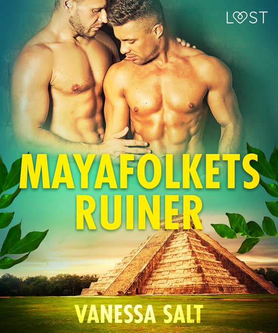 Mayafolkets ruiner - erotisk novell (e-bok) av Vanessa Salt