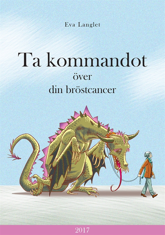 Ta kommandot över din bröstcancer (e-bok) av Eva Langlet