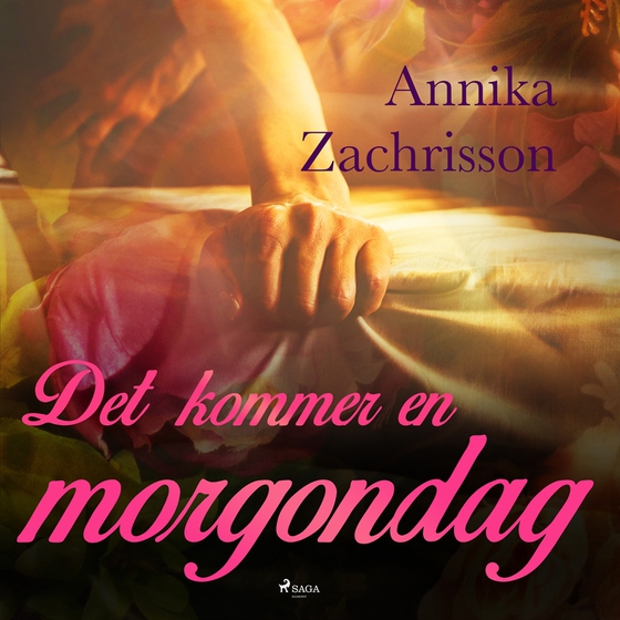 Det kommer en morgondag (ljudbok) av Annika Zachrisson