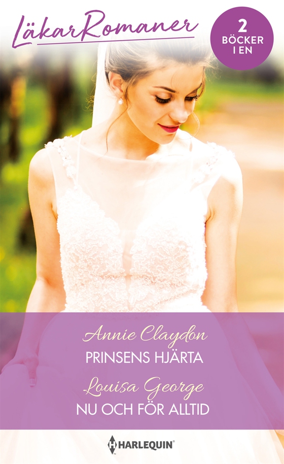 Prinsens hjärta/Nu och för alltid (e-bok) av Annie Claydon