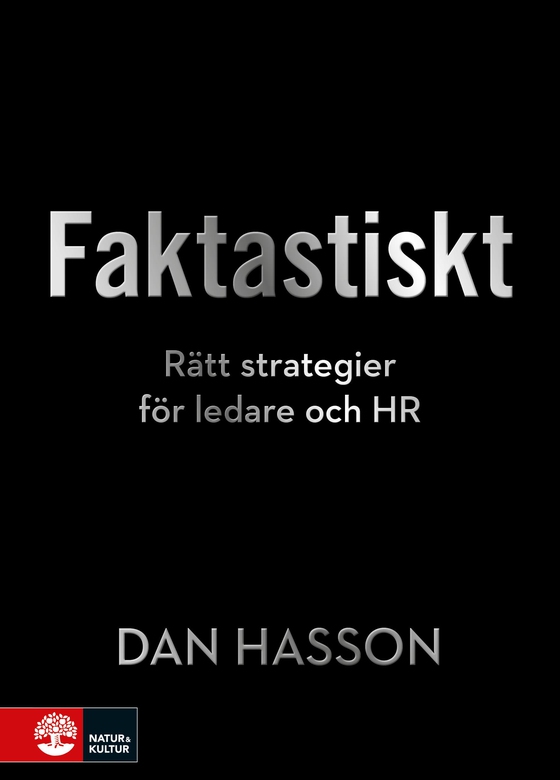Faktastiskt : Rätt strategier för HR och ledare (e-bok) av Dan Hasson