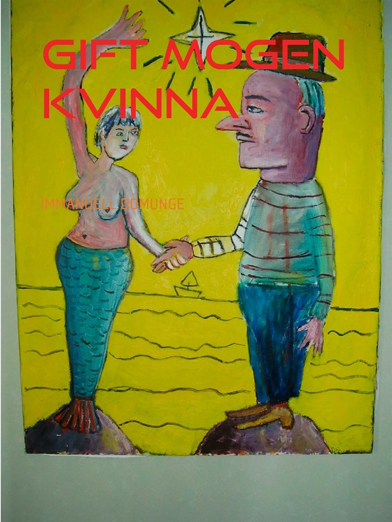 Gift mogen kvinna: Dikter, lyrik, diktsamling