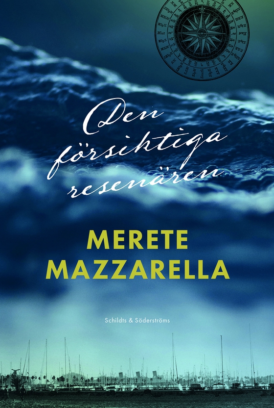Den försiktiga resenären (e-bok) av Merete Mazzarella