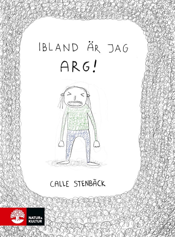 Ibland är jag arg (e-bok) av Calle Stenbäck