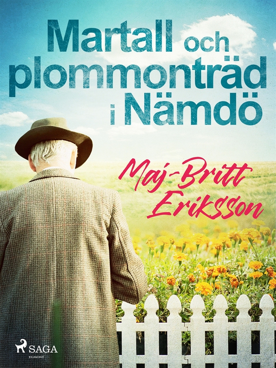 Martall och plommonträd i Nämdö (e-bok) av Maj-Britt Eriksson