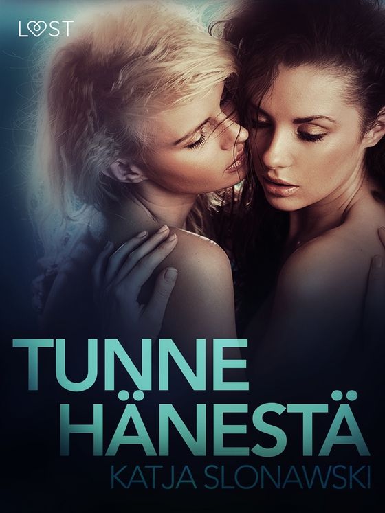 Tunne hänestä – eroottinen novelli