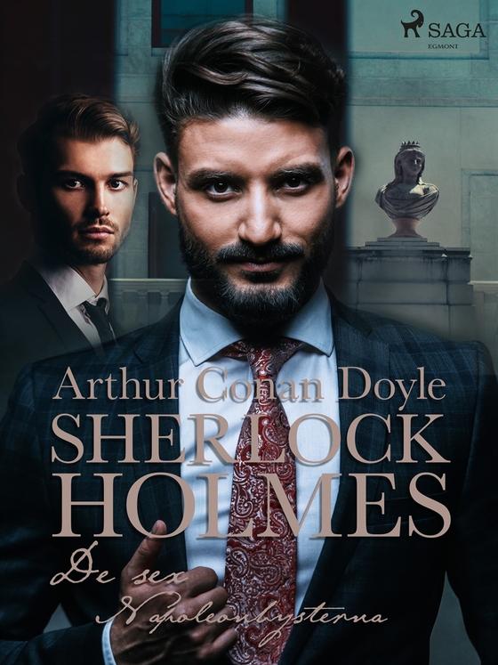 De sex Napoleonbysterna (e-bok) av Sir Arthur Conan Doyle