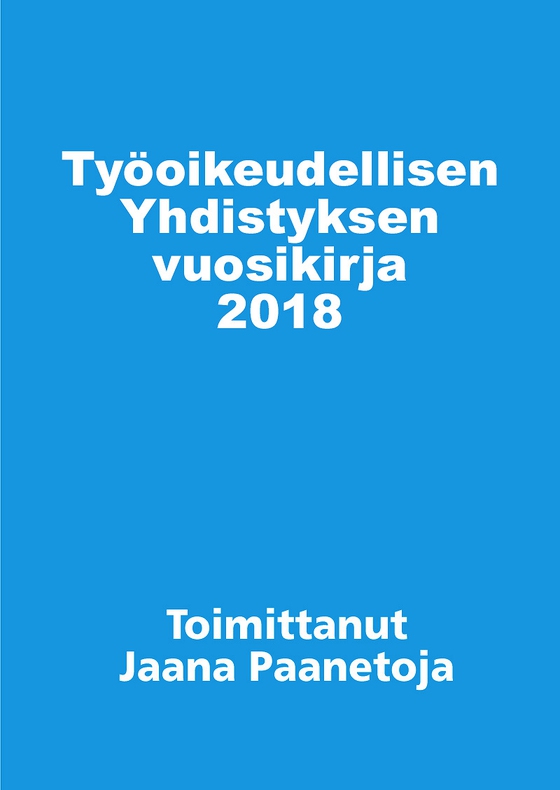 Työoikeudellisen yhdistyksen vuosikirja 2018