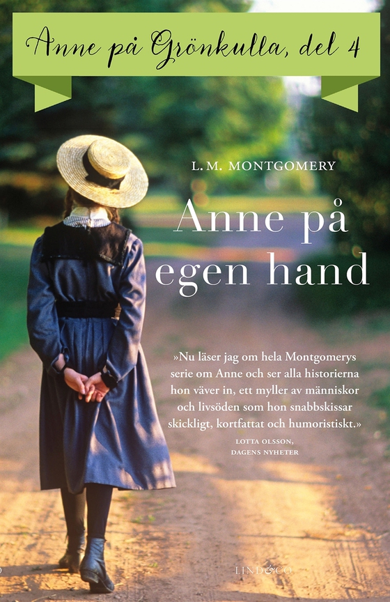 Del 4: Anne på Grönkulla – Anne på egen hand
