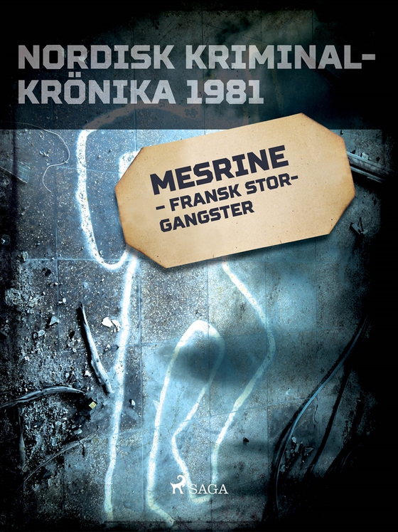 Mesrine – fransk storgangster