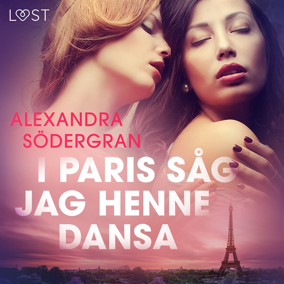 I Paris såg jag henne dansa (ljudbok) av Alexandra Södergran