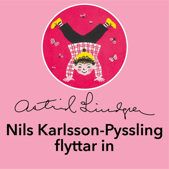 Nils Karlsson-Pyssling flyttar in (ljudbok) av Astrid Lindgren