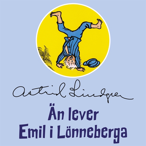 Än lever Emil i Lönneberga (ljudbok) av Astrid Lindgren