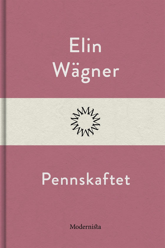 Pennskaftet (e-bok) av Elin Wägner