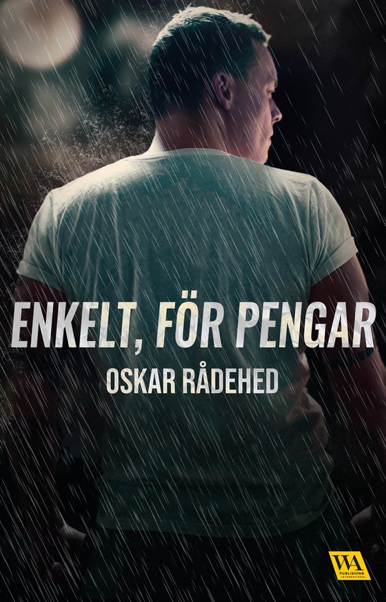Enkelt, för pengar (e-bok) av Oskar Rådehed