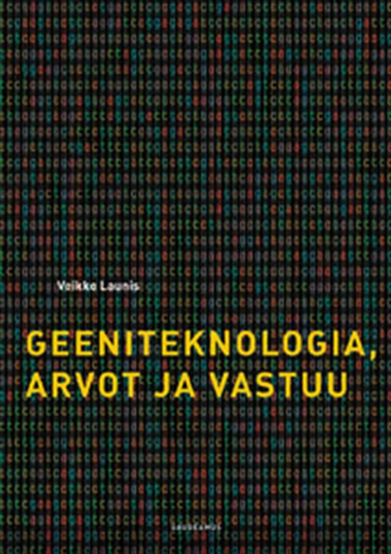 Geeniteknologia, arvot ja vastuu