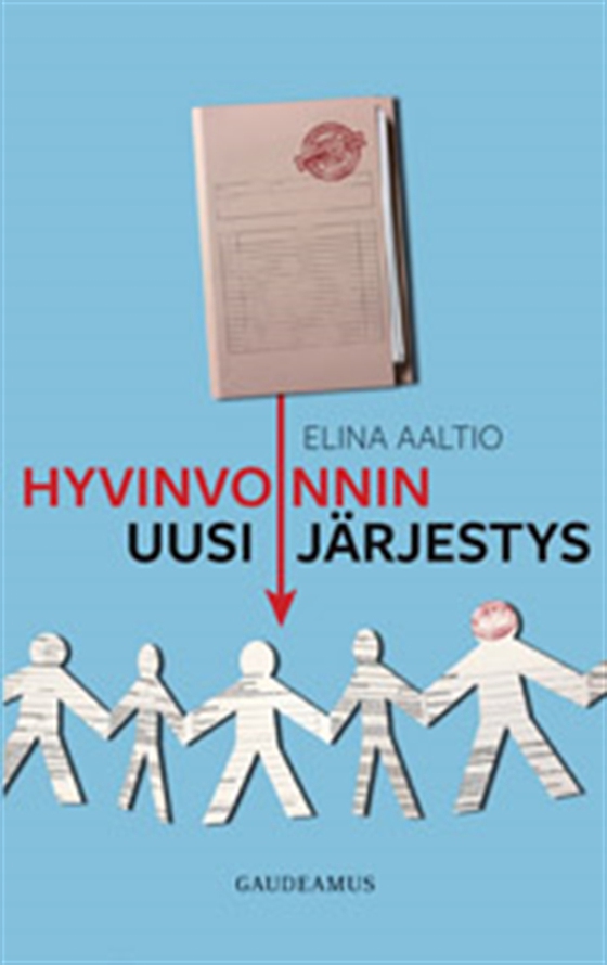 Hyvinvoinnin uusi järjestys (e-bok) av Elina Aaltio
