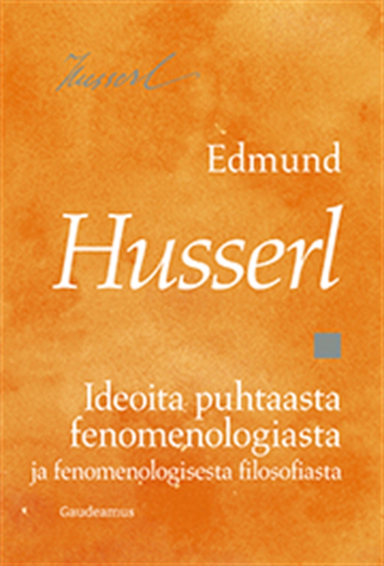 Ideoita puhtaasta fenomenologiasta ja fenomenologisesta filosofiasta (e-bok) av Edmund Husserl