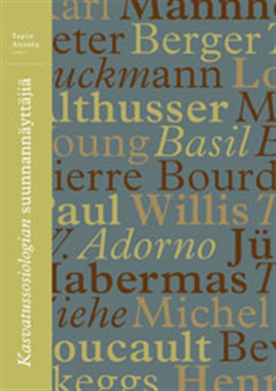 Kasvatussosiologian suunnannäyttäjiä