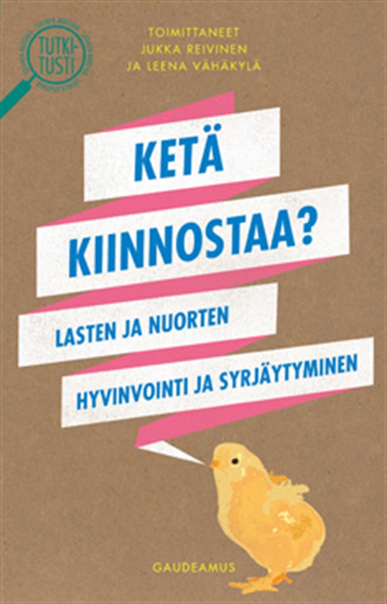 Ketä kiinnostaa?