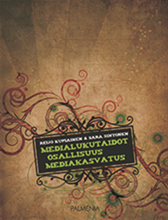 Medialukutaidot, osallisuus, mediakasvatus