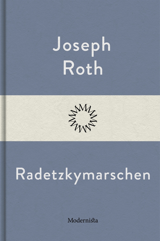 Radetzkymarschen (e-bok) av Joseph Roth