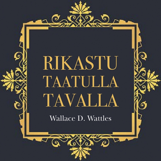 Rikastu taatulla tavalla