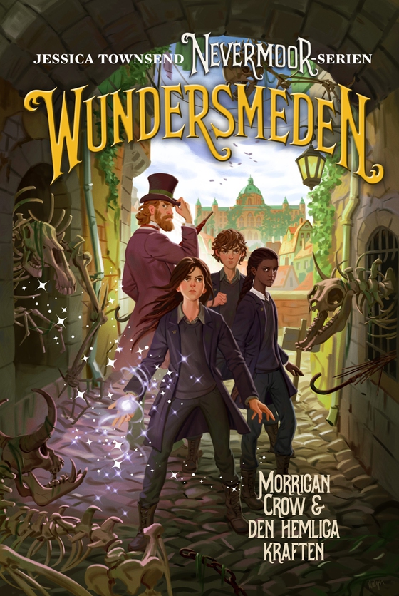 Wundersmeden : Morrigan Crow & den hemliga kraften (e-bok) av Jessica Townsend