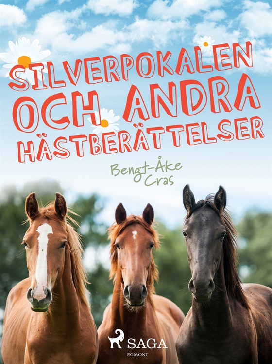Silverpokalen och andra hästberättelser (e-bok) av Bengt-Åke Cras