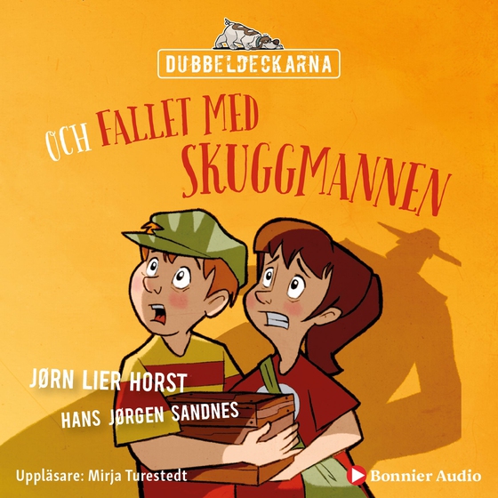 Dubbeldeckarna och fallet med skuggmannen (ljudbok) av Jørn Lier Horst