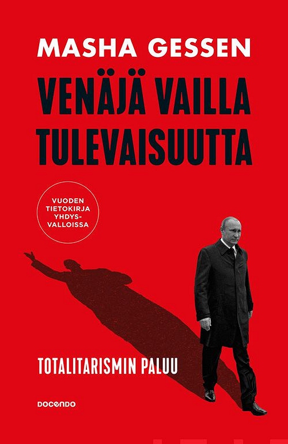 Venäjä vailla tulevaisuutta (e-bok) av Masha Gessen
