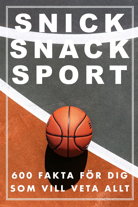 SNICK SNACK SPORT (Epub2) (e-bok) av Nicotext Förlag