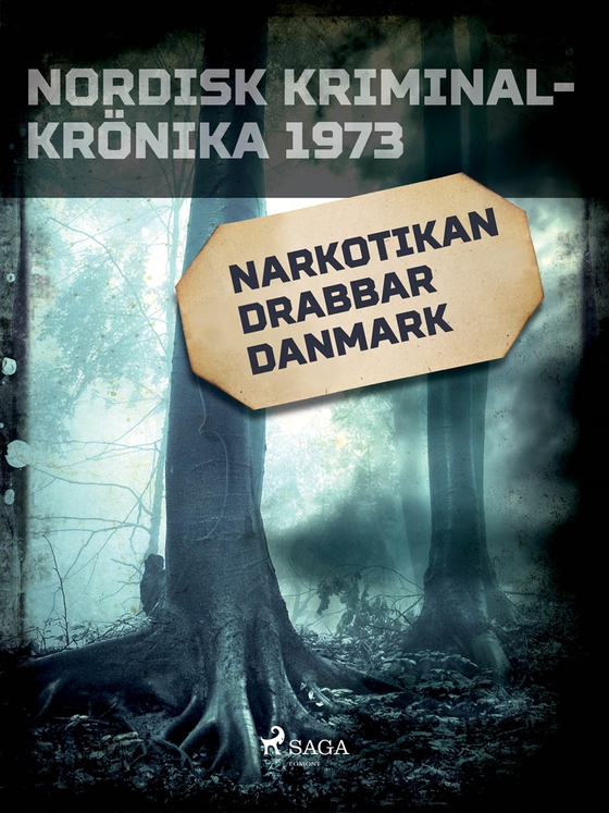 Narkotikan drabbar Danmark