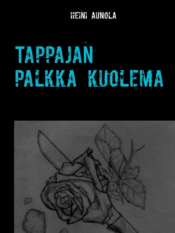 Tappajan Palkka Kuolema: Komisario Kohonen Oulusta