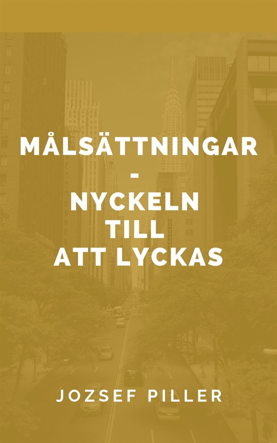 Målsättningar - nyckeln till att lyckas