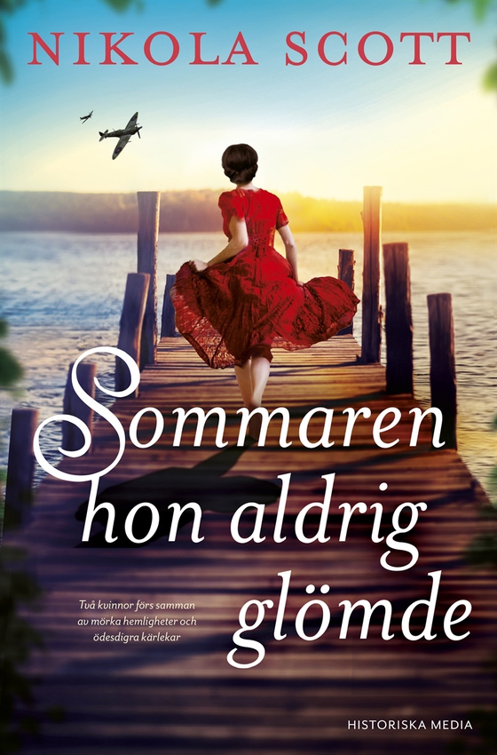 Sommaren hon aldrig glömde