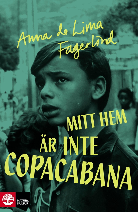 Mitt hem är inte Copacabana (e-bok) av Anna de Lima Fagerlind