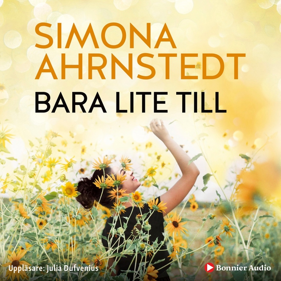Bara lite till (ljudbok) av Simona Ahrnstedt