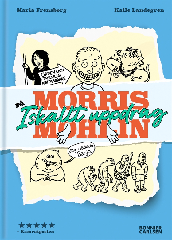 Morris Mohlin på iskallt uppdrag  (e-bok) av Maria Frensborg
