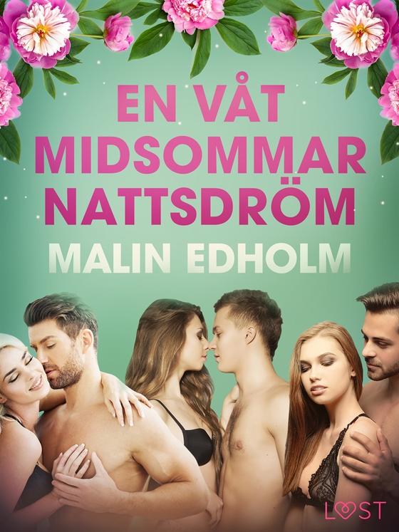 En våt midsommarnattsdröm - erotisk novell