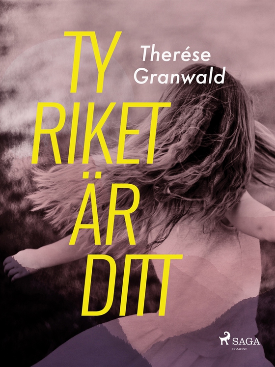 Ty riket är ditt (e-bok) av Therése Granwald