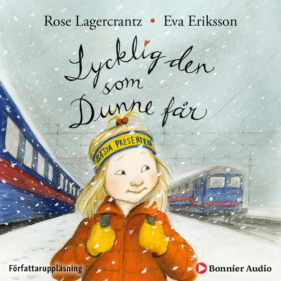 Lycklig den som Dunne får (ljudbok) av Rose Lagercrantz