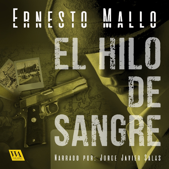 El hilo de Sangre (ljudbok) av Ernesto Mallo