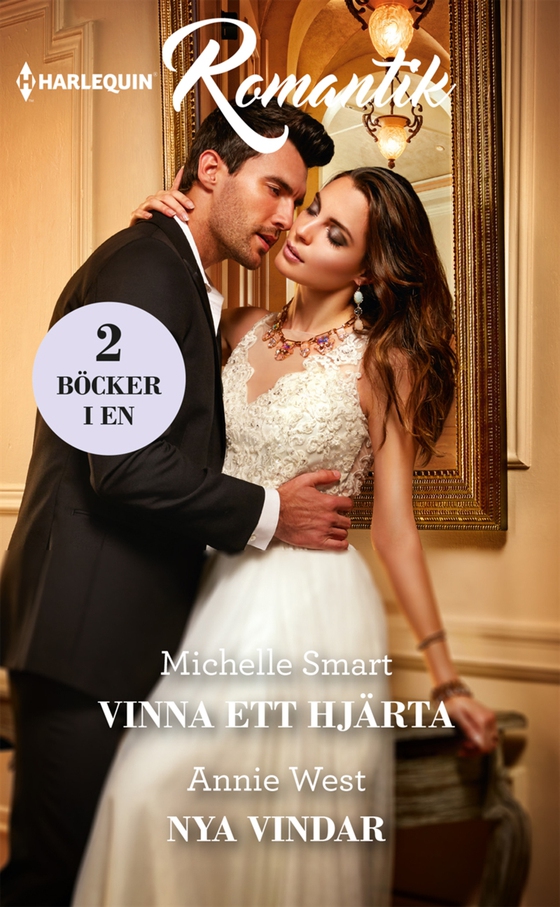 Vinna ett hjärta / Nya vindar (e-bok) av Michelle Smart