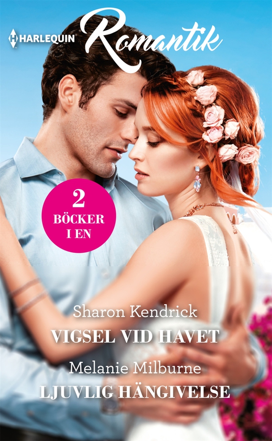 Vigsel vid havet / Ljuvlig hängivelse (e-bok) av Sharon Kendrick