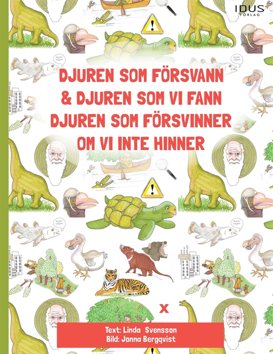 Djuren som försvann & djuren som vi fann, djuren som försvinner om vi inte