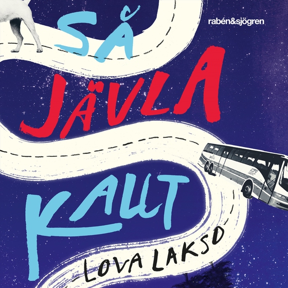 Så jävla kallt (ljudbok) av Lova Lakso