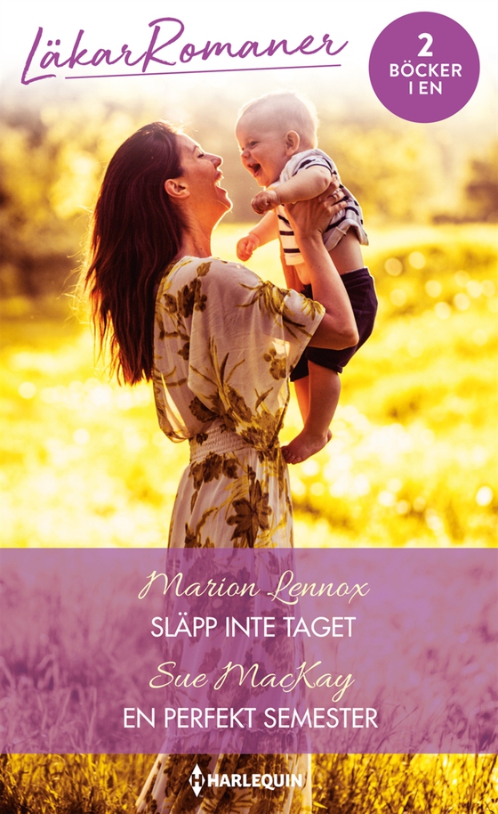 Släpp inte taget/En perfekt semester (e-bok) av Sue MacKay