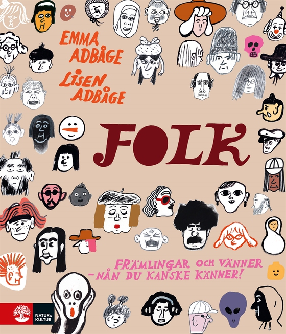 Folk : främlingar och vänner - nån du kanske känner (e-bok) av Lisen Adbåge